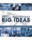 Small Businesses, Big Ideas : Global Case Studies in Strategy, Marketing, and Entrepreneurship - Book