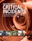 Dealing with Critical Incidents : The Importance of Media Relations and Stress Management - Book