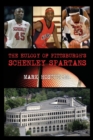 The Eulogy of Pittsburgh's Schenley Spartans - Book