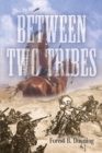 Between Two Tribes - Book