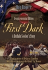 First Dark : A Buffalo Soldier's Story - Sesquicentennial Edition - Book