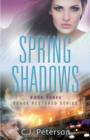 Spring Shadows : Grace Restored Series - Book Three - Book