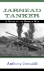 Jarhead Tanker : A Novel of the Korean War - Book