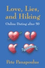 Love, Lies, and Hiking - Online Dating after 50 - Book