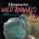 Hanging Out with Wild Animals II - Book