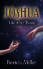 Joshua : Life After Theos - Book