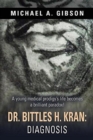 Dr. Bittles H. Kran : Diagnosis - Book