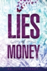 Lies of Money : Who Are You Being? - Book