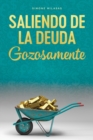 Saliendo de la Deuda Gozosamente - Getting Out of Debt Spanish - Book