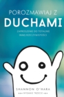 Porozmawiaj z Duchami - Talk to the Entities Polish - Book