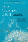 Para Problem De&#287;il, Sizsiniz - Money Isn't the Problem Turkish - Book