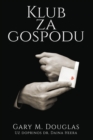Klub za gospodu - The Gentleman's Club Croatian - Book