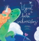 Uzenet a bebi unikornishoz (Baby Unicorn Hungarian) - Book