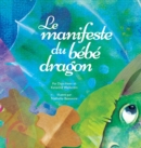 Le manifeste du bebe dragon (French) - Book