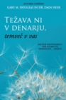 Tezava ni v denarju, temve&#269; v vas (Slovenian) - Book