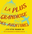 La plus grandiose des aventures (French) - Book