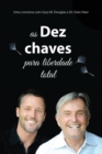 As Dez Chaves Para Liberdade Total (Portuguese) - Book