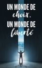 Un monde de choix, un monde de liberte (French) - Book