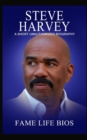 Steve Harvey : A Short Unauthorized Biography - Book