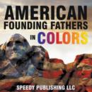American Founding Fathers In Color - Book