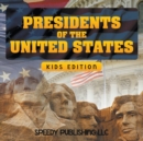 Presidents Of The United States (Kids Edition) - Book