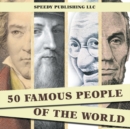 50 Famous People Of The World - Book