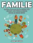 Familie : Super-Fun-Malbuch-Serie fur Kinder und Erwachsene (Bonus: 20 Skizze Seiten) - Book