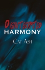 Disintegrated Harmony : (Paperback Edition) - Book