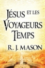 Jesus Et Les Voyageurs Temps - Book