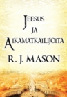 Jeesus Ja Aikamatkailijoita - Book