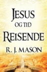 Jesus Og Tid Reisende (Paperback Version) - Book