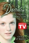 Deirdre : A Woman from Clare: (To Be Seen on TV Edition) - Book