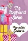 The Boyfriend Swap - Book