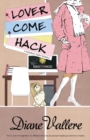 Lover Come Hack - Book