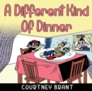 A Different Kind of Dinner : Picture Book - Book