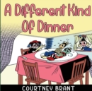 A Different Kind of Dinner - Book