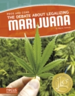 Debate about Legalizing Marijuana - Book