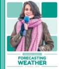 Weather Watch: Forecasting Weather - Book