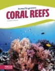 Animal Engineers: Coral Reefs - Book