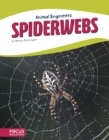 Animal Engineers: Spiderwebs - Book