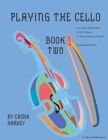 Playing the Cello, Book Two - Book