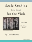 Scale Studies (One String) for the Viola, Part One : One-Octave Scales - Book