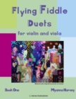 Flying Fiddle Duets for Violin and Viola, Book One - Book