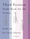 Third Position Study Book for the Violin, Book One - Book