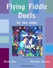 Flying Fiddle Duets for Two Violas, Book One - Book