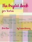 The Triplet Book for Violin, Part One - Book