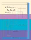 Scale Studies for the Cello (One String), Book Three - Book