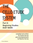 The Cello Etude System, Part 0; Beginning Studies, Duet Book - Book