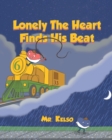 Lonely the Heart Finds His Beat - Book
