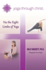 Spiritual Transformational Yoga : Via the Eight Limbs of Yoga - Book